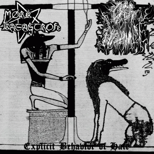 Mørk Katastrofe : Explicit Behavior of Hate Mørk Katastrofe : Explicit Behavior of Hate